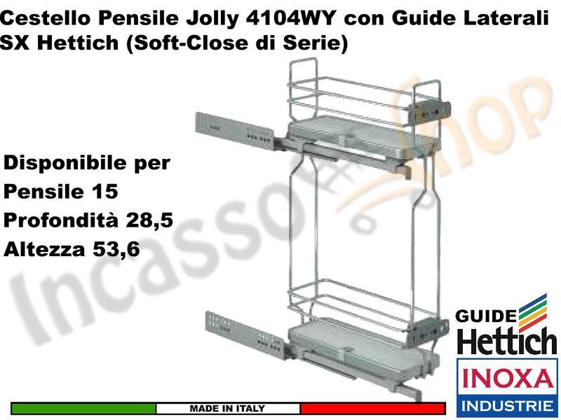 Carello Jolly Estraibile INOXA 4104WY/15-28P Guide HETTICH Pensile 15