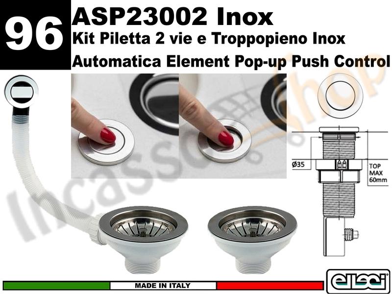 Accessorio 96 ASP23002 Piletta Automatica 2 V. Push Control Tonda Inox