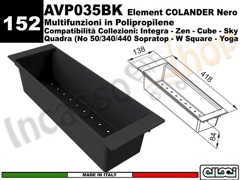 Accessorio 152 AVP035BK Element Colander 418 in Polipropilene Lavelli Vari