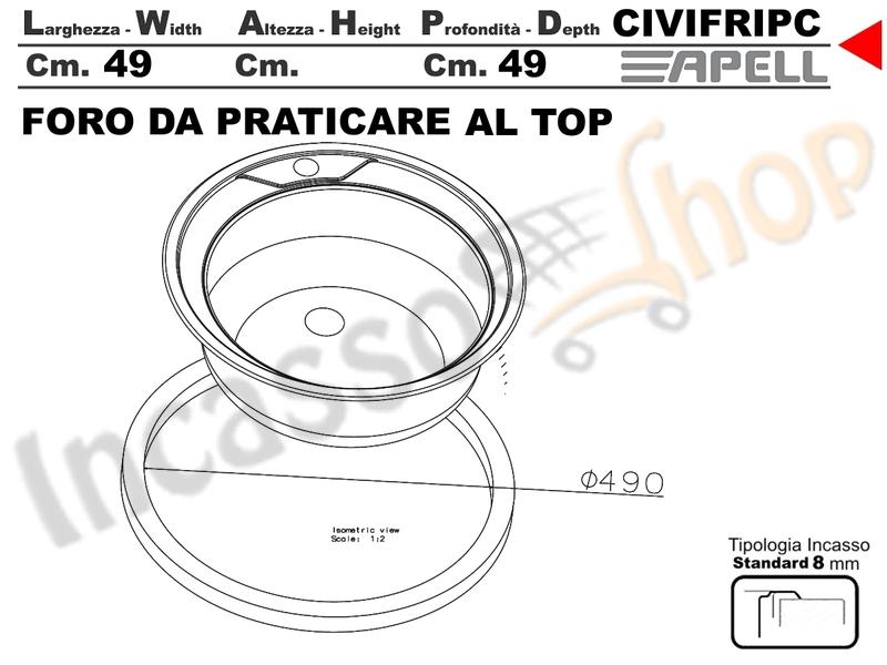 Lavello Pozzetto Tondo Apell CIVIFRIPC Inox Prelucidato Ø 51 + foro Miscelatore