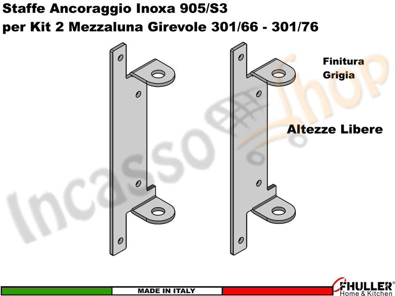 Staffe Ancoraggio Libero Inoxa 905S/3 per Kit 2 Mezzeluna Girevoli 301/66 - 301/76