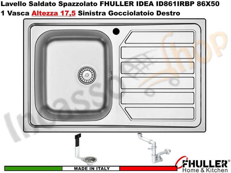 Lavello FHULLER Mod.IDEA Acciaio Spazzolato 86 X 50 1 Vasca H 18 SX e Gocc. DX