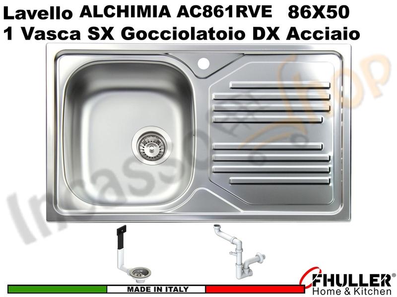 Lavello Incasso FHULLER ALCHIMIA Acciaio Stampato 86X50 1 Vasca SX Gocciolatoio DX