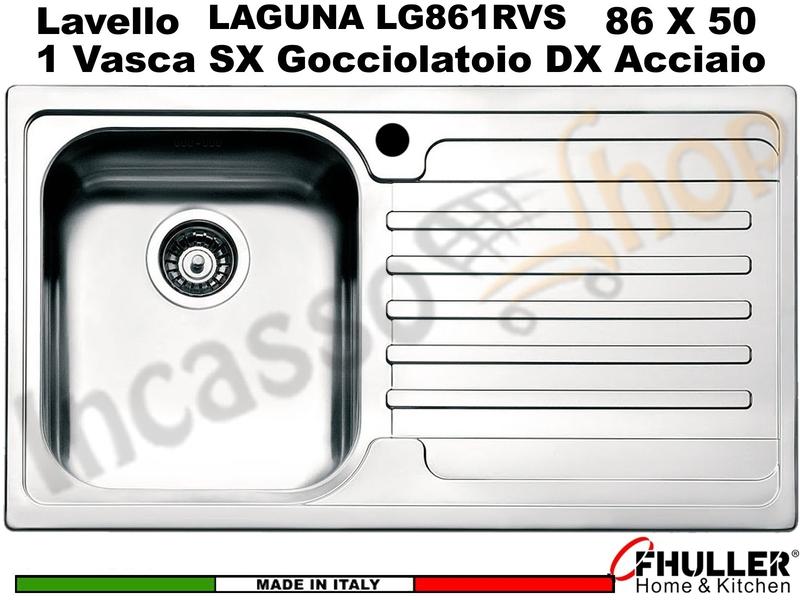 Lavello Incasso FHULLER Mod.LAGUNA Acciaio Spazzolato 86X50 1 Vasca SX e Goc. DX