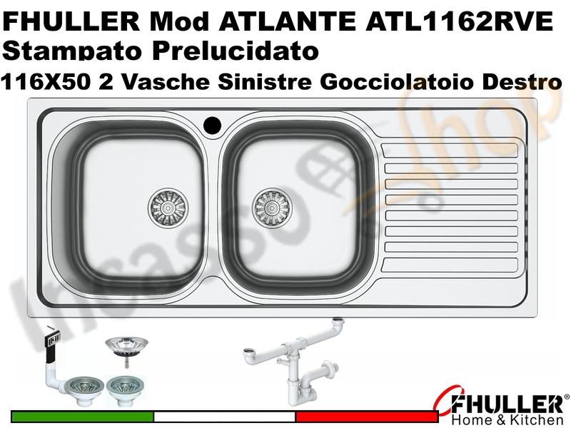 Lavello Incasso FHULLER ATLANTE Acciaio Stampato 116X50 2 Vasche SX + Gocciolatoio. DX