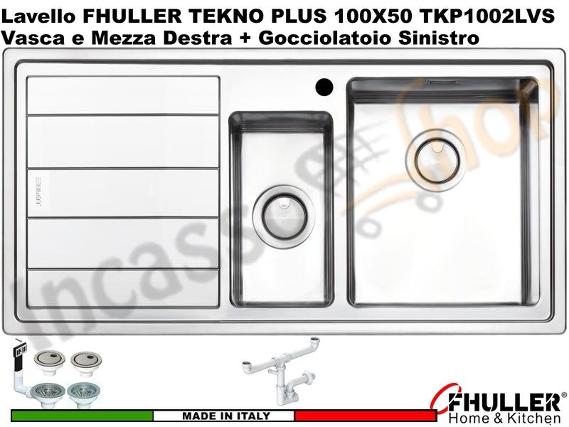Lavello Incasso FHULLER Tekno Plus Acciaio Sp 10/10 100X50 1 Vasca H 21,5 ½ DX e Gocc. Sinistra