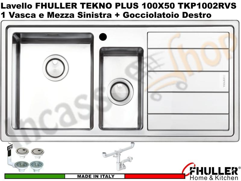 Lavello Incasso FHULLER Tekno Plus Acciaio Sp 10/10 100X50 1 Vasca H 21,5 ½ DX e Gocc. Sinistra