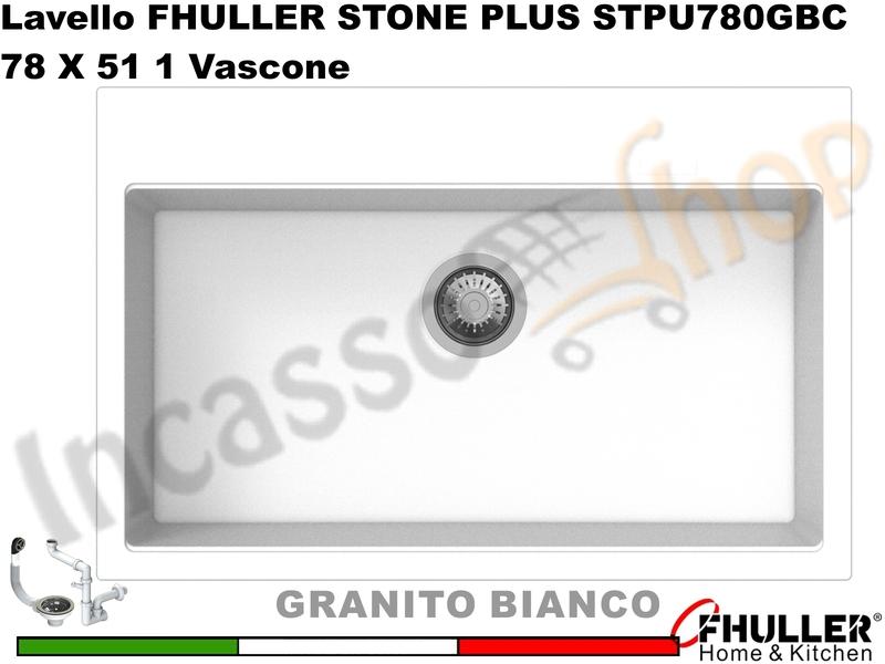 FHULLER Lavello incasso Cucina GRANITO STONE PLUS 78X51 1 Vascone BIANCO