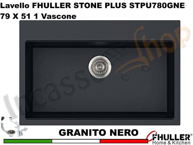 FHULLER Lavello incasso Cucina GRANITO STONE PLUS 78X51 1 Vascone NERO