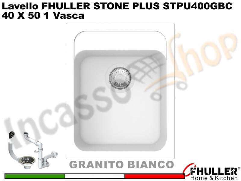 FHULLER Lavello incasso Cucina GRANITO STONE PLUS 40X50 1 Vasca Granito BIANCO