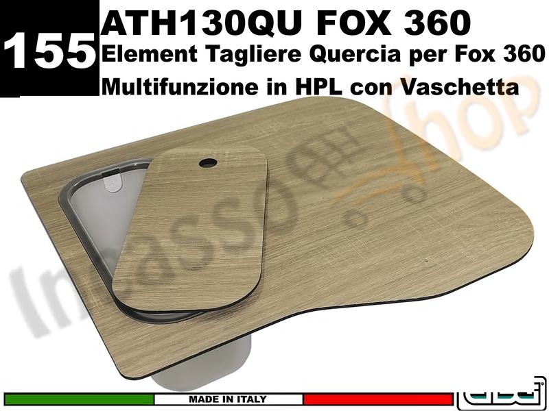 Accessorio 155 ATH130QU Element Tagliere HPL e Vaschetta Fox 360 Quercia